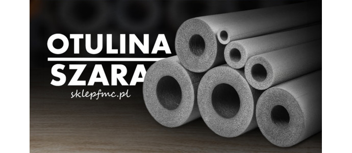 Otulina polietylenowa szara – skuteczna izolacja rur | Sklep FMC